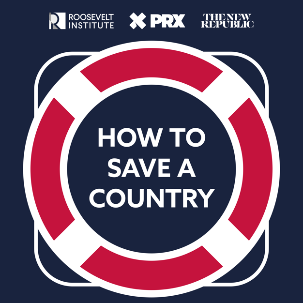 How to Save a Country